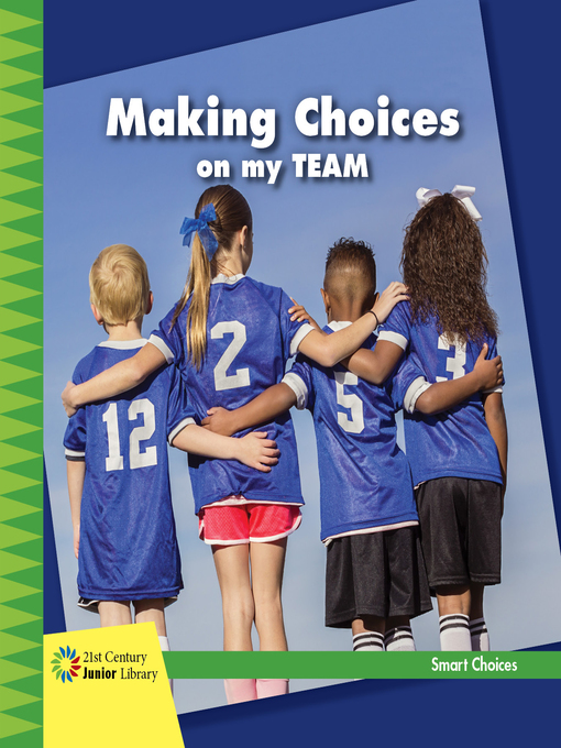 Title details for Making Choices on my Team by Diane Lindsey Reeves - Available